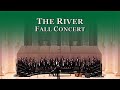 The River | Fall 2023 Concert Video