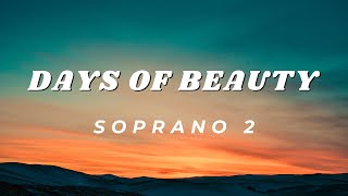 Days of Beauty by Ola Gjeilo SSAA Soprano 2