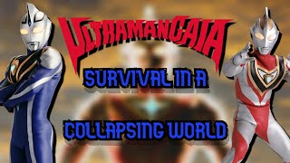 Ultraman Gaia and Survival In A Collapsing World