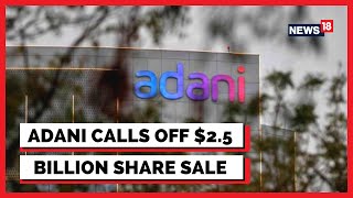 Adani Enterprises Calls Off $2.5 Bn Share Sale | Adani Share News Today | Adani FPO | English News