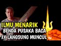 penarik benda pusaka cukup dibaca 3x|Part2