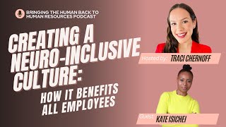 Creating a Neuro-Inclusive Culture: How it Benefits All Employees with Kate Isichei | 210