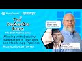 NowSecure DevSecOps Bunch: Winning w/ Security Automation in Web & Mobile App Pipelines ft. Synopsys