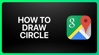 How To Draw Circle In Google Maps Tutorial