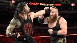 Braun Storwman Vs Roman Reigns Raw August 2018