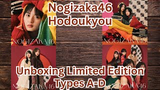 Unboxing Nogizaka46 Hodoukyou (Types A-D)