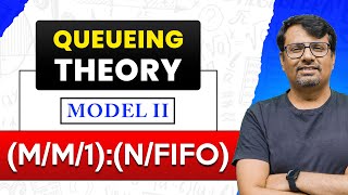 Queueing Theory | Types of Models | Model - II by GP Sir