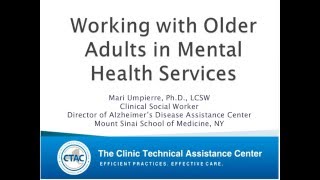 2/12/14 Working with Older Adults in Mental Health Services