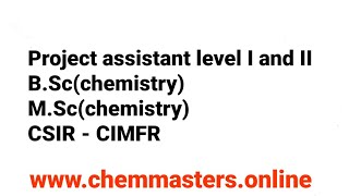 Project assistant level -I and II posts from CSIR - CIMFR