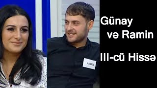 Günayın həyatı - Günay və Ramin (BizimləSən, 3-cü Hissə)