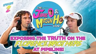 EXPOSING THE TRUTH ON THE FLORENCE BROTHERS AT PIPELINE!