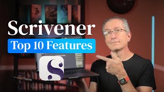 Scrivener's Top 10 Features