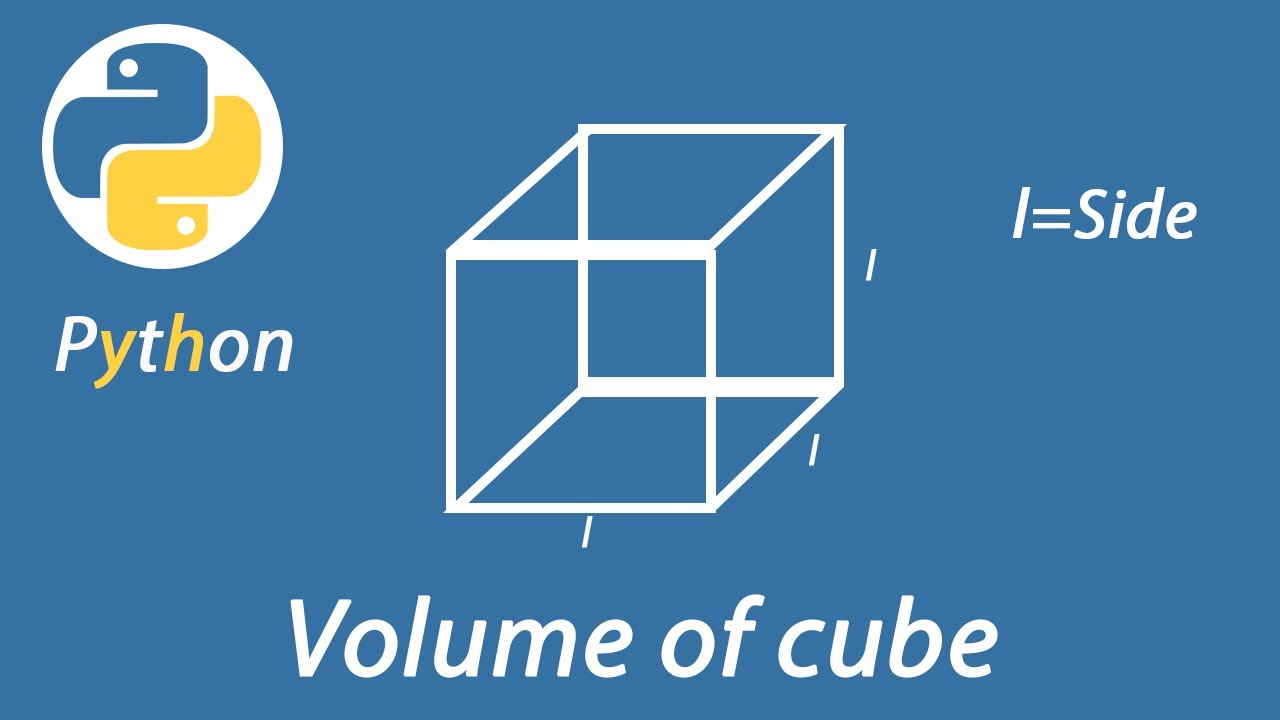 Volume Of Cube In Python - YouTube