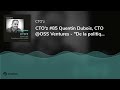 cto z 85 quentin dubois cto @oss ventures