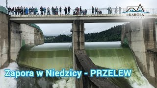 Zapora / tama w Niedzicy - PRZELEW - 19/07/2018r.