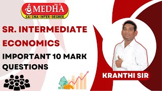 SR. INTER ECONOMICS | IMPORTANT 10 MARK QUESTIONS | IPE 2025 | SRIMEDHA