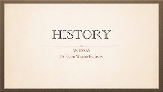 History, an essay by Ralph Waldo Emerson (1803-1882)