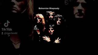 #BohemianRhapsody #cover #Versiones #Queen #brianmay #rogertaylor #freddiemercury #johndeacon