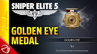 Golden Eye Medal - Sniper Elite 5