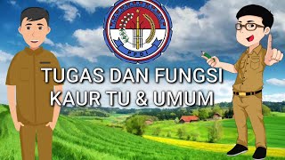 TUGAS DAN FUNGSI KAUR TU DAN UMUM