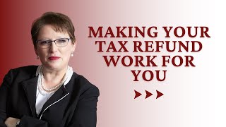 Smart Ways to Use Your Tax Refund in 2025