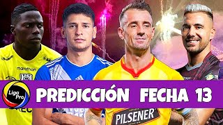 Fecha 13 Liga Pro 2021 Predicciones del Campeonato Ecuatoriano