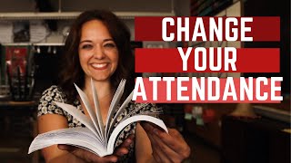 Change Your Attendance