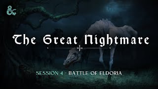 The Great Nightmare - S01E04: The Battle of Eldoria