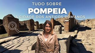 [ESPECIAL] COMO VISITAR POMPÉIA? TUDO SOBRE POMPÉIA! DICAS E INFORMAÇÕES ATRAVÉS DE UMA GUIA LOCAL!