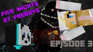 Minecaft fnaf series episode 3 