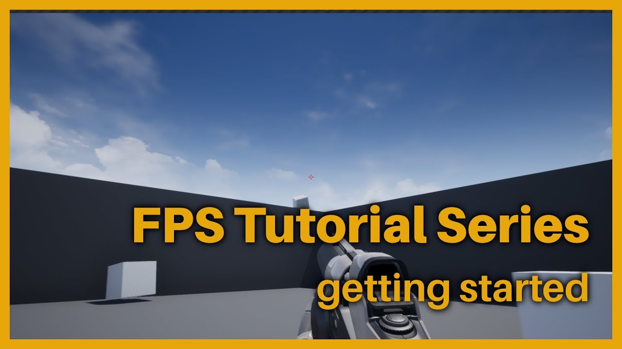 Unreal Engine 4 - FPS Beginner Tutorial Series 2018 - Getting Started ...