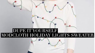 Dupe It Yourself ModCloth Holiday Lights Sweater