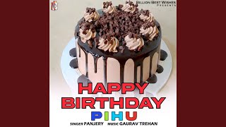 Happy Birthday Pihu