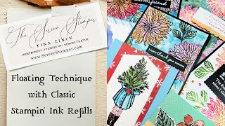 Floating Technique with Classic Stampin' Ink Refills