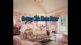 Granny Chic Home Decor.
