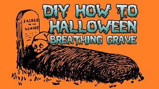 Breathing Grave Animatronic Revealed: Halloween DIY How To Masterpiece!