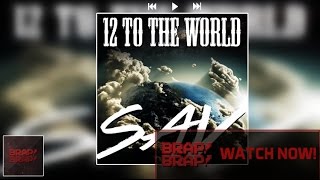 #12World - Sav 12 X Jinkz - Pull Up That's Shelling