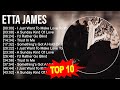 E.t.t.a J.a.m.e.s Greatest Hits ~ Top 100 Artists To Listen in 2023