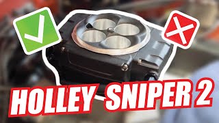 Should you buy the Holley Sniper 2???