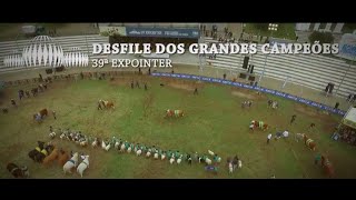 Desfile dos Grandes Campeões - Expointer 2016