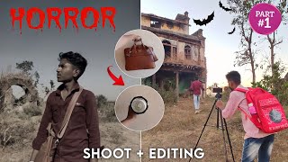 🔥How I made this Dangerous Bollywood HORROR Scene at 89 years OLD House || Horror Video Shoot & Edit