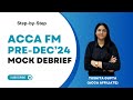 ACCA FM Pre-Dec 24 Mock Debrief | Section A | Tushita Gupta ACCA Affiliate