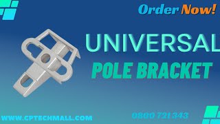 UNIVERSAL POLE BRACKET