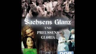 Sachsens Glanz und Preußens Gloria  - Filmmusik