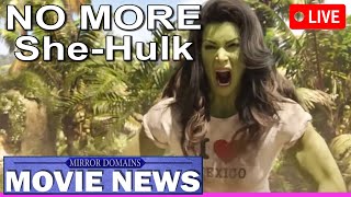 NO MORE SHE-HULK Movie NEWS Mirror Domains Movie News