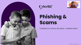Phishing and Scams in Children's Spaces - Teaching Cyber Safety Series (4/6)