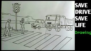 Road safety drawing||save drive save life painting