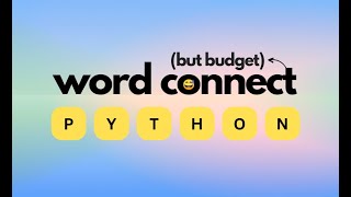 Word Connect Replica Made with Python Tkinter