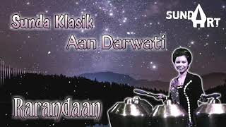 Rarandaan - Sunda klasik Aan Darwati