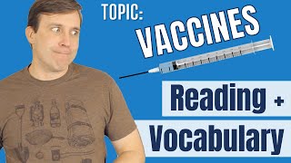 Reading + Vocabulary Lesson | Vaccines 💉